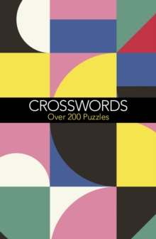 Crosswords : Over 200 Puzzles