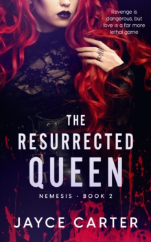 The Resurrected Queen