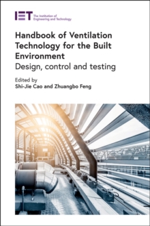 Handbook of Ventilation Technology for the Built Environment : Design, control and testing