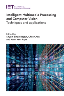 Intelligent Multimedia Processing and Computer Vision : Techniques and applications