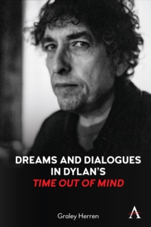 Dreams and Dialogues in Dylan’s 