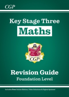 New KS3 Maths Revision Guide – Foundation (includes Online Edition, Videos & Quizzes)