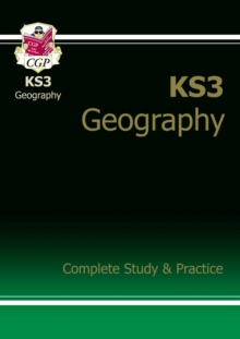 KS3 Geography Complete Revision & Practice (with Online Edition): for Years 7, 8 and 9