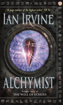 Alchymist : The Well of Echoes, Volume Three (A Three Worlds Novel)