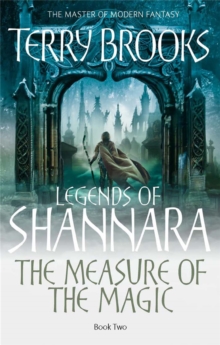 The Measure Of The Magic : Legends of Shannara: Book Two