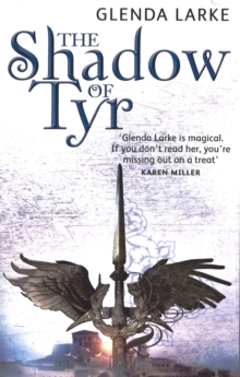 The Shadow Of Tyr : Book Two of the Mirage Makers
