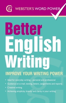 Better English Writing : Improve Your Writing Power