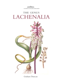 The Genus Lachenalia