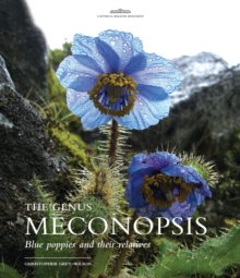 The Genus Meconopsis : Blue poppies and their relatives
