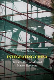 Integrating China : Towards the Coordinated Market Economy