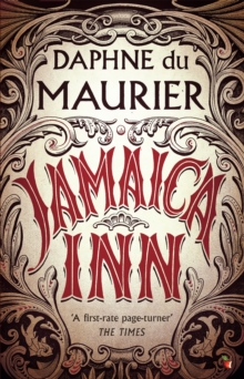 Jamaica Inn : The thrilling gothic classic from the beloved author of REBECCA