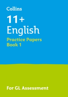 11+ English Practice Papers Book 1 : For the 2024 Gl Assessment Tests