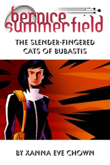 The Slender-fingered Cats of Bubastis