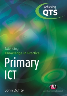 Primary ICT: Extending Knowledge in Practice