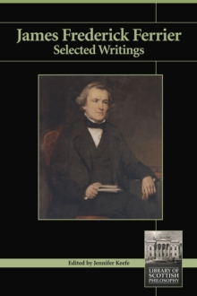 James Frederick Ferrier : Selected Writings