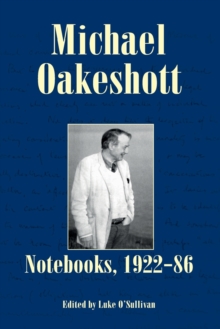 Michael Oakeshott: Notebooks, 1922-86 : Issue 6