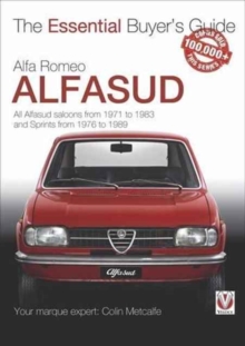 Alfa Romeo Alfasud : All Saloon Models from 1971 to 1983 & Sprint Models from 1976 to 1989