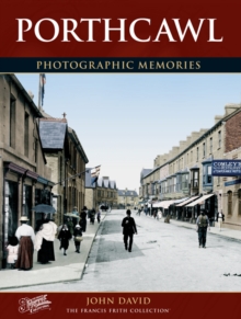 Porthcawl : Photographic Memories