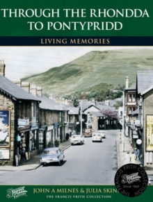 Rhondda to Pontypridd : Living Memories