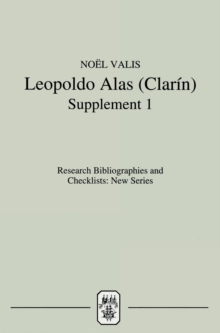 Leopoldo Alas [Clarin] : An Annotated Bibliography: Supplement I