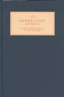 The Haskins Society Journal 15 : 2004. Studies in Medieval History