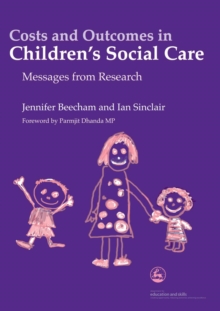 Costs and Outcomes in Children's Social Care : Messages from Research