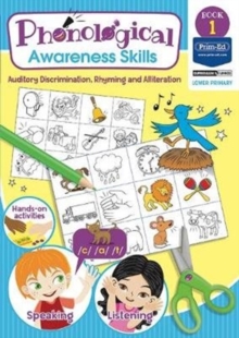 Phonological Awareness Skills Book 1 : Auditory Discrimination, Rhyming and Alliteration