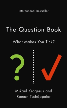 The Question Book : 532 Opportunities for Self-Reflection and Discovery