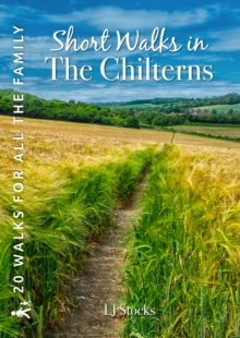 Short Walks in the Chilterns : 20 circular walks for all the family