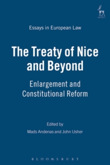 The Treaty of Nice and Beyond : Enlargement and Constitutional Reform