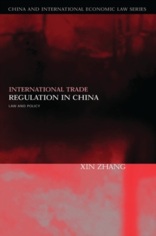 International Trade Regulation in China : Law and Policy