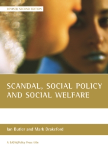Scandal, social policy and social welfare
