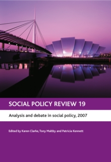 Social Policy Review 19 : Analysis and debate in social policy, 2007