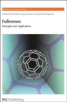 Fullerenes : Principles and Applications