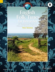 English Folk Tunes for Recorder : 62 Traditional Pieces for Descant (Soprano) Recorder