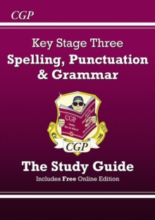 New KS3 Spelling, Punctuation & Grammar Revision Guide (with Online Edition & Quizzes)