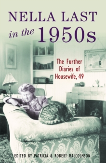 Nella Last in the 1950s : Further diaries of Housewife, 49