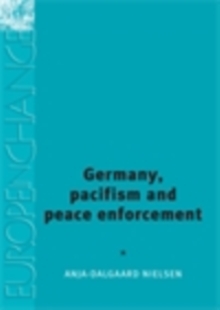 Germany, pacifism and peace enforcement