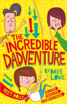 The Incredible Dadventure