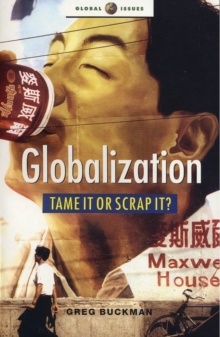 Globalization : Tame It or Scrap It?