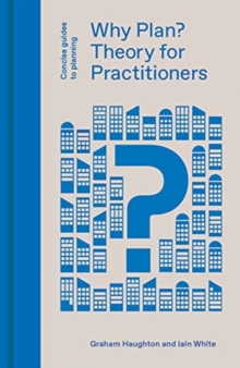 Why Plan? : Theory for Practitioners