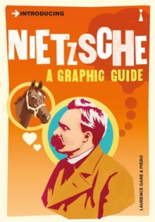 Introducing Nietzsche : A Graphic Guide