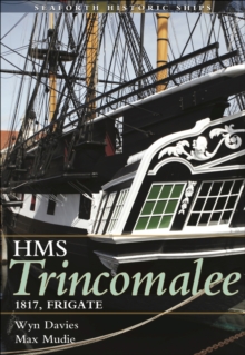 HMS Trincomalee : 1817, Frigate