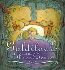 Storytime Classics: Goldilocks and the Three Bears