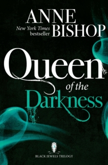 Queen of the Darkness : The Black Jewels Trilogy Book 3