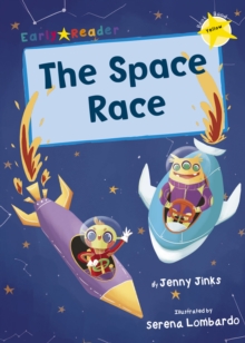 The Space Race : (Yellow Early Reader)