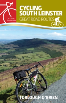 Cycling South Leinster : Great Road Routes