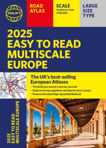 2025 Philip's Easy to Read Multiscale Road Atlas of Europe : (A4 paperback with flaps)