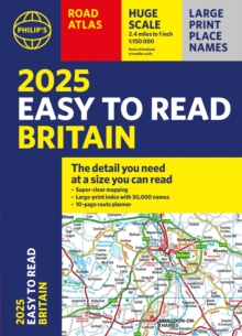 2025 Philip's Easy to Read Road Atlas of Britain : (A4 Paperback)