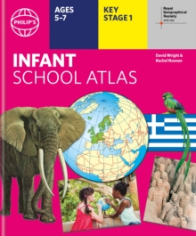 Philip's RGS Infant School Atlas : Key Stage 1 (Ages 5-7)